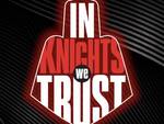 In Knights We trust