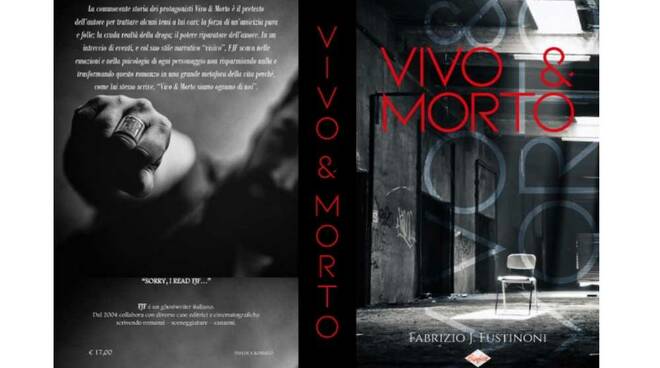 "Vivo & morto" il nuovo romanzo di Fabrizio J. Fustinoni