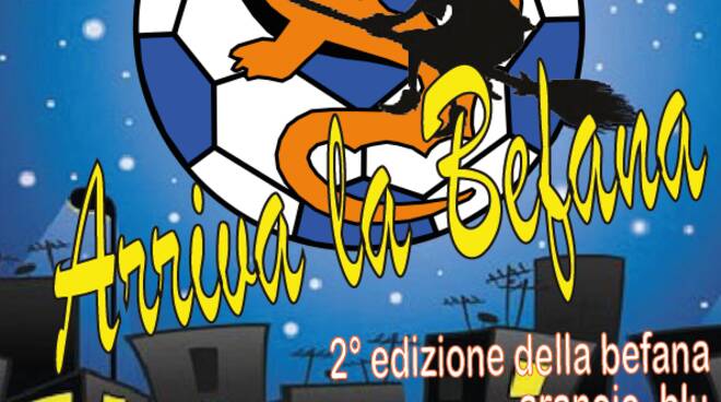 CALCIO SAN GIORGIO : 2° Edizione della Befana Arancio Blu !